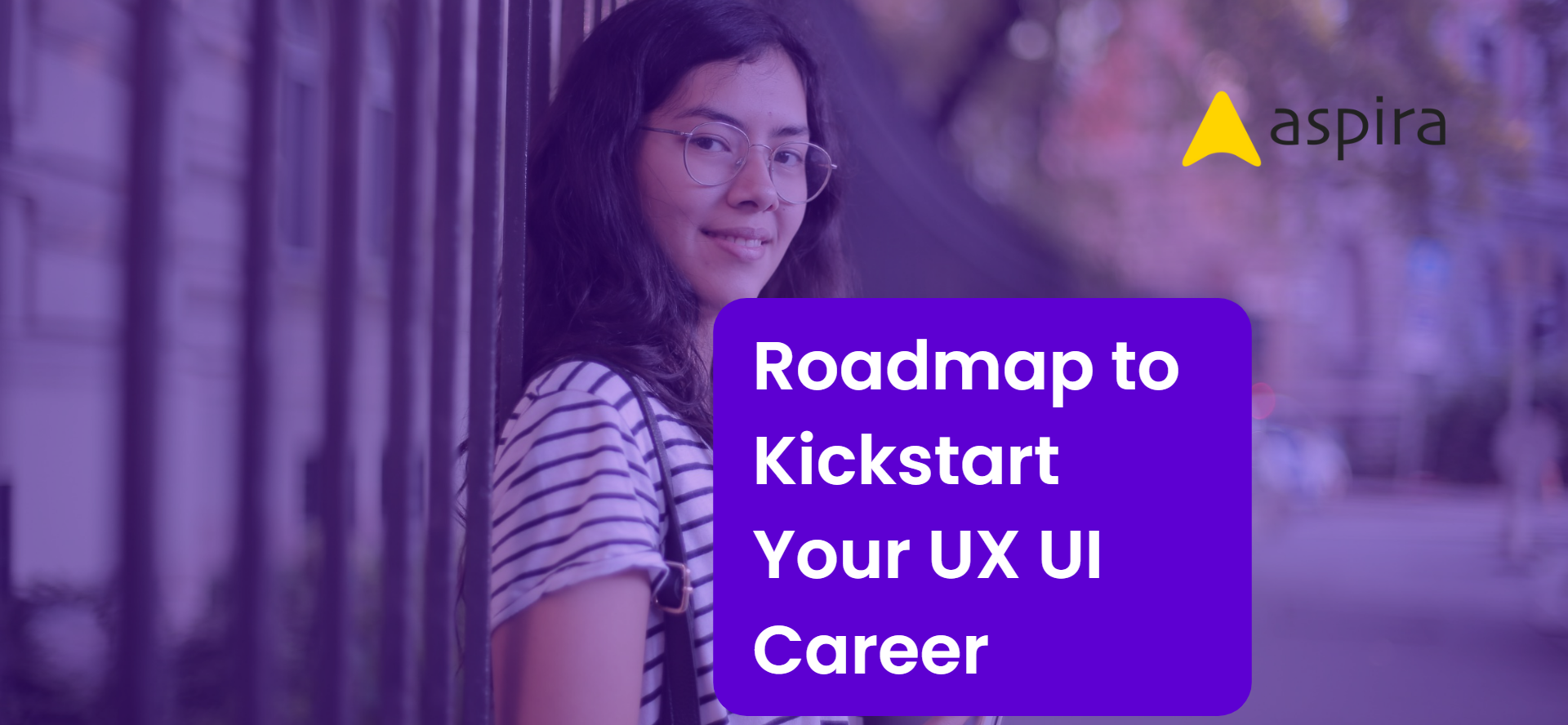 Roadmap to Kickstart Your UX UI Career