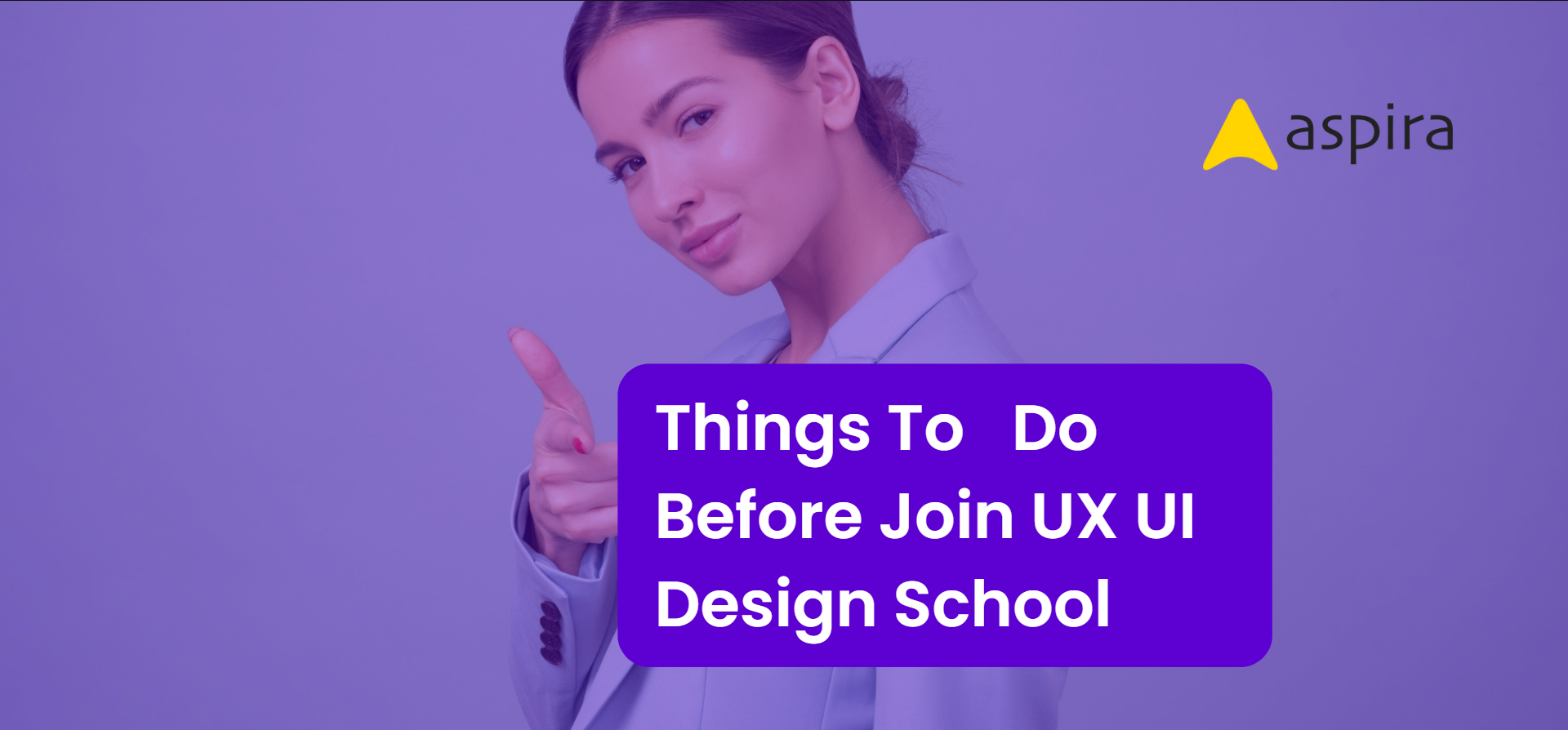 Things to do before join UX UI design school