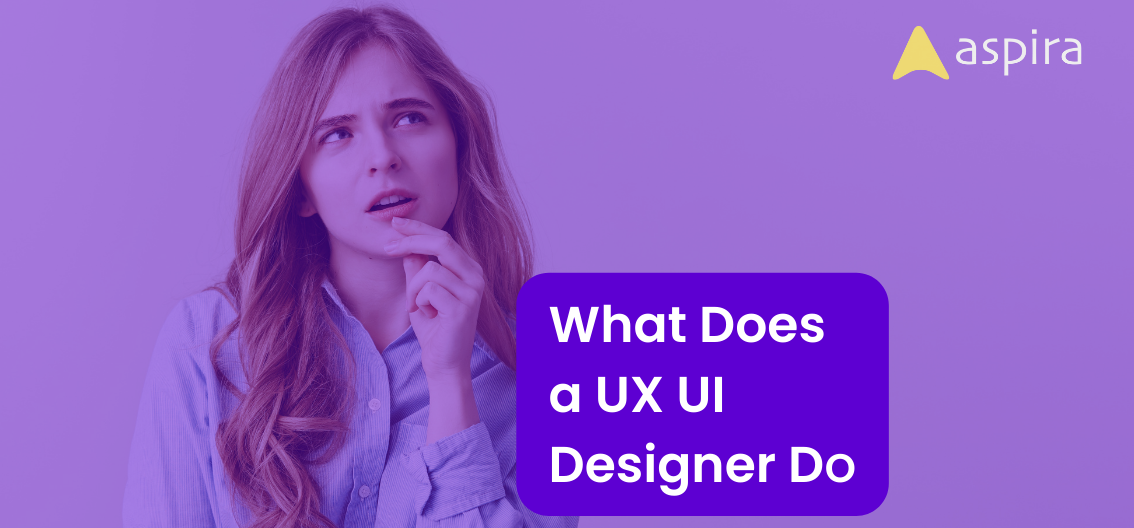 What Does a UX UI Designer Do?