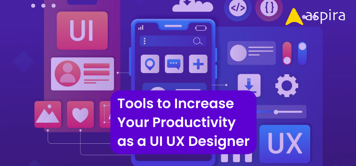 Tools to Increase Your Productivity as UI UX Designer