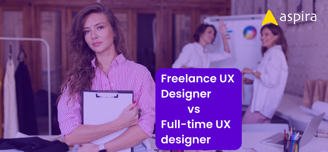 Freelance UX designer vs Full-time UX designer