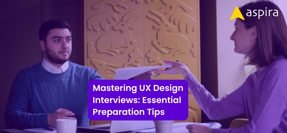 Mastering UX Design Interview : Essential Preparation Tips