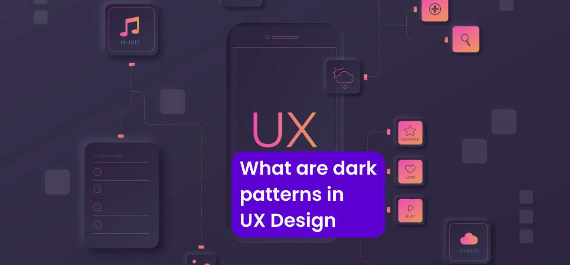 What are dark patterns in UX Design